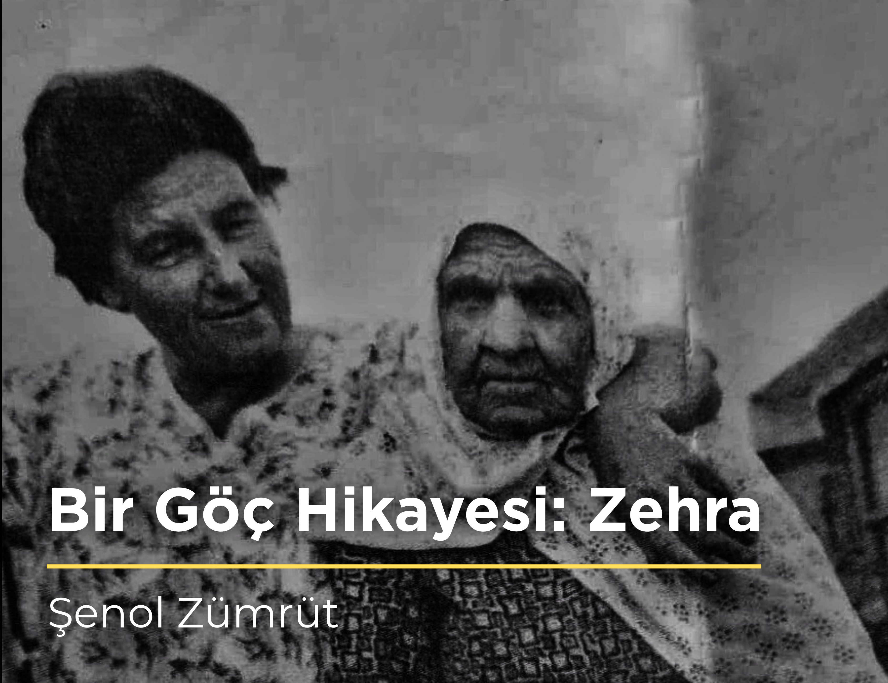 Bir Göç Hikayesi: Zehra – Şenol Zümrüt